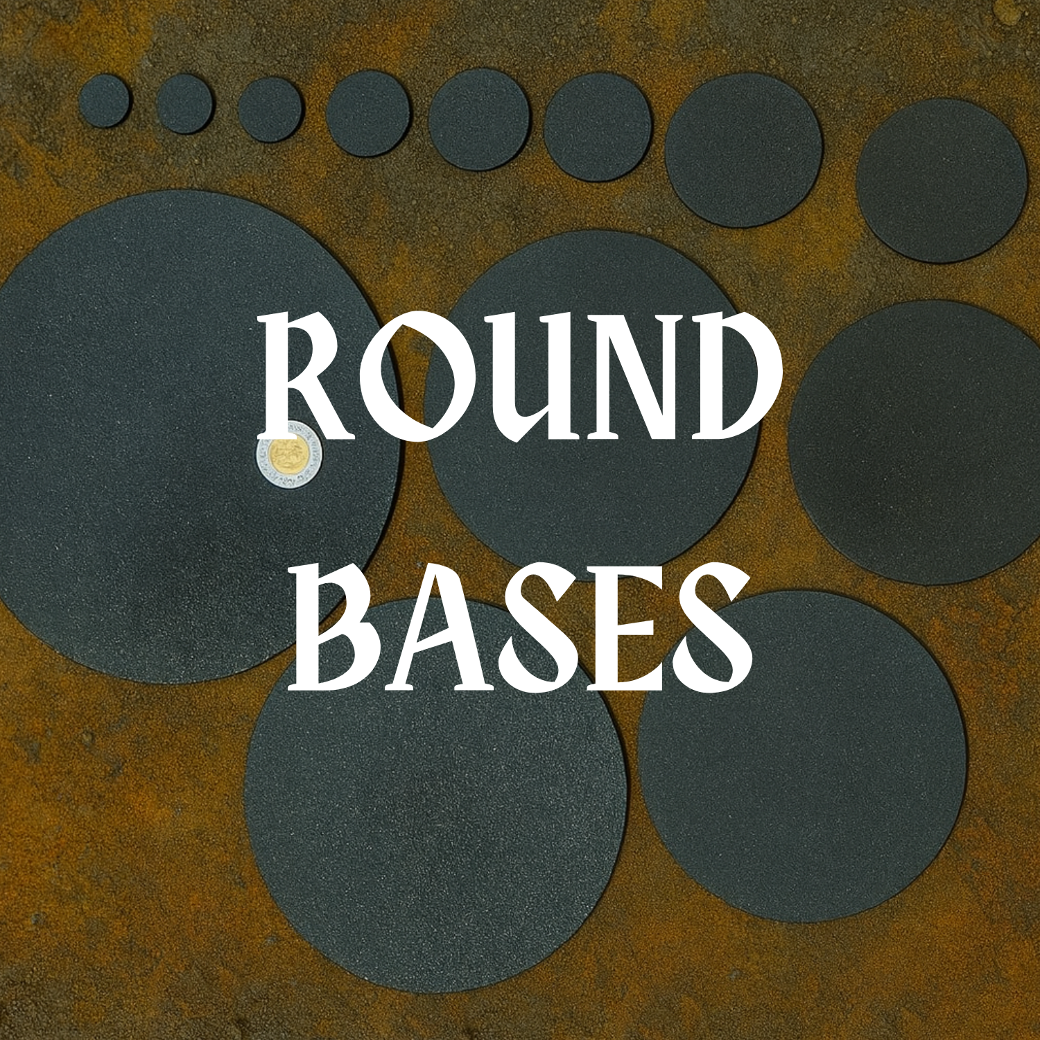 Round Bases